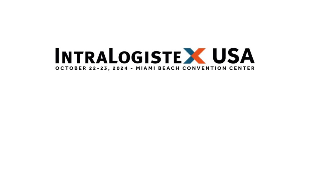 INTRALOGISTEX USA is Set to Welcome an Industry-leading Selection of Exhibitors Next Month