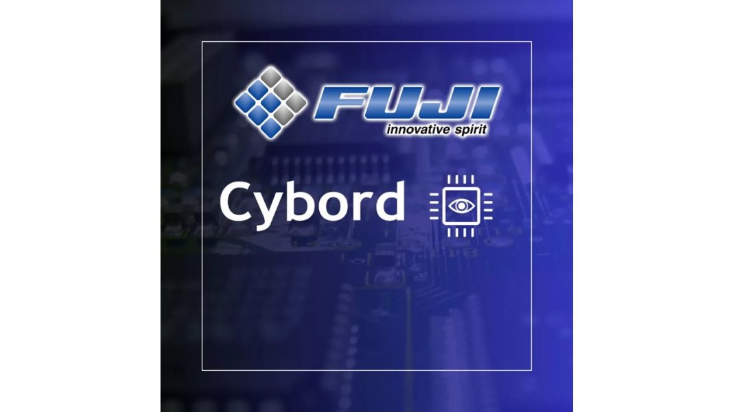 Fuji America and Cybord Form Strategic Partnership to Deliver Visual AI-Powered Technology to SMT Production Lines Across the Americas