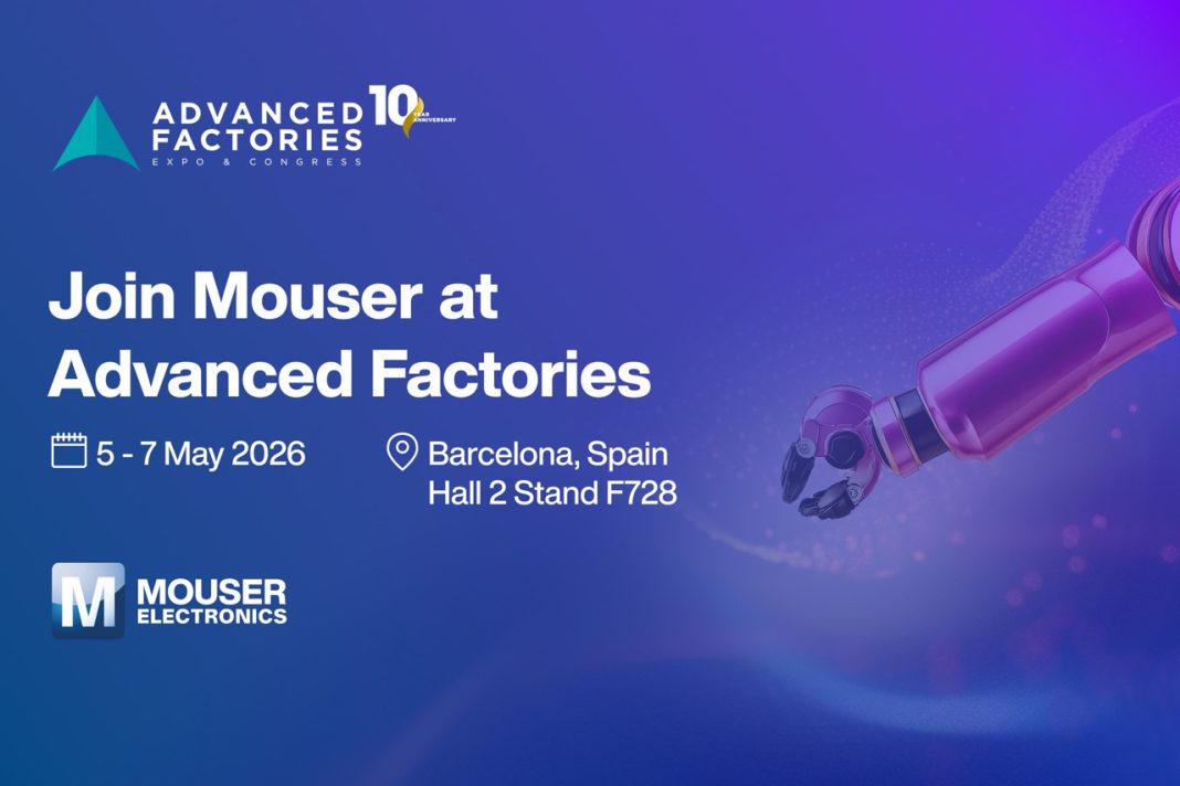 Mouser Electronics to Demonstrate Smart Manufacturing Technologies at Advanced Factories 2026