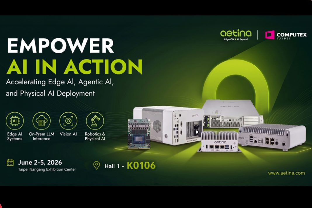 Aetina Demonstrates Edge AI Platforms for Robotics, Vision AI and Enterprise Automation at COMPUTEX 2026 Aetina Demonstrates Edge AI Platforms for Robotics, Vision AI and Enterprise Automation at COMPUTEX 2026