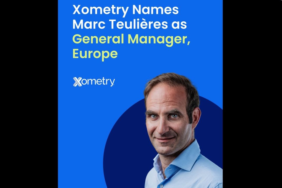 Xometry-1.jpg Marc Teulières, newly appointed General Manager for Europe at Xometry, an AI-native manufacturing marketplace